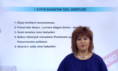 EBA T.C. İNKILAP TARİHİ VE ATATÜRKÇÜLÜK  LİSE - I.DÜNYA SAVAŞI'NIN ÖZEL SEBEPLERİ