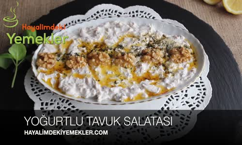 Yoğurtlu Tavuk Salatası Tavuk Salatası Nasıl Yapılır 