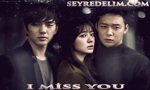 I Miss You 13. Bölüm İzle