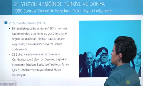 EBA T.C. İNKILAP TARİHİ VE ATATÜRKÇÜLÜK  LİSE - 21.YÜZYILIN EŞİĞİNDE TÜRKİYE - 1990 SONRASINDA TÜRKİYE'DE MEYDANA GELEN SİYASİ GELİŞMELER