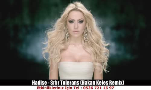 Hadise - Sıfır Tolerans (Hakan Keleş Remix)