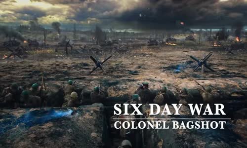 Colonel Bagshot Six Day War