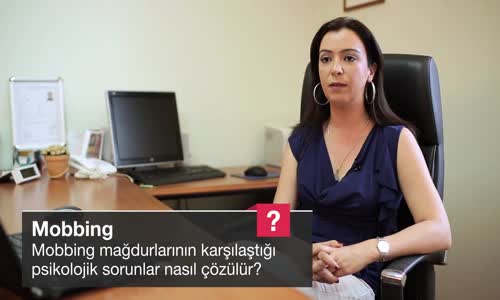 Mobbing Mağdurlarının Karşılaştığı Psikolojik Sorunlar Nasıl Çözülür