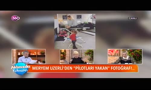 Meryem Uzerli'den Pilotları Yakan Fotoğraf!