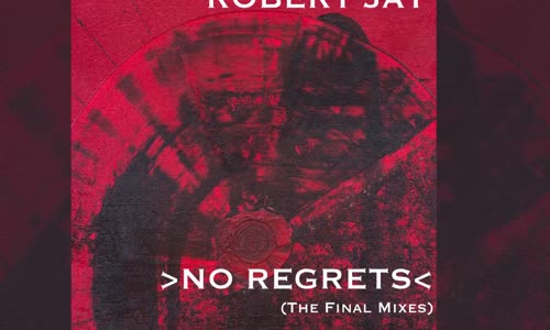 Robert Jay - No Regret