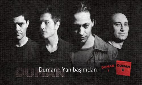 Duman  Yanıbaşımdan 