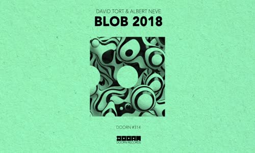 David Tort & Albert Neve - Blob 2018