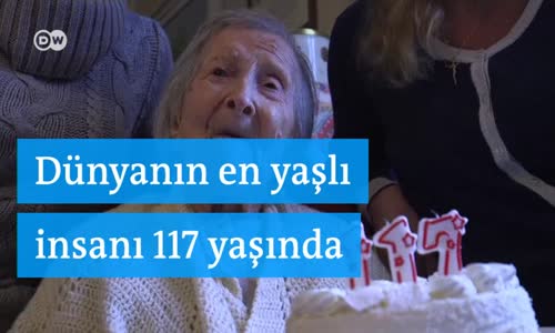 Dünyanın en yaşlı insanı 117 yaşında