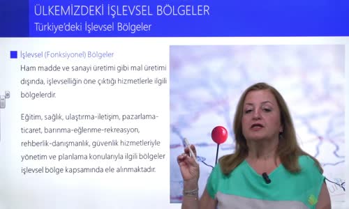 EBA COĞRAFYA LİSE - KÜRESEL ORTAM;BÖLGELER VE ULAŞIM YOLLARI - TÜRKİYE'DEKİ İŞLEVSEL BÖLGELER