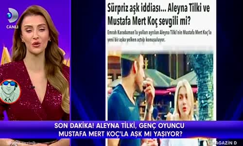 Aleyna Tilki Ve Mustafa Mert Koç Sevgili Mi 