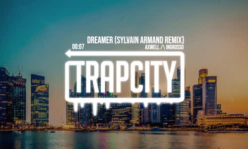 Axwell Λ Ingrosso - Dreamer Sylvain Armand Remix