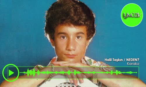 Halil Taşkın - Karakız