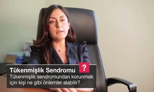 Tükenmişlik Sendromundan Korunmak İçin Kişi Ne Gibi Önlemler Alabilir