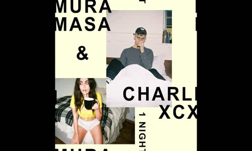 Mura Masa - Charli XCX - 1 Night