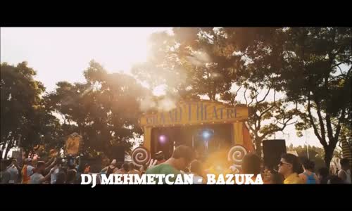 Dj Mehmetcan - Bazuka