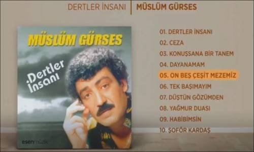 Müslüm Gürses On Beş Çeşit Mezemiz 