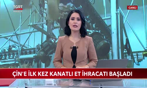 Türkiye'den Çin'e İlk Kez Kanatlı Et İhracatı Başladı