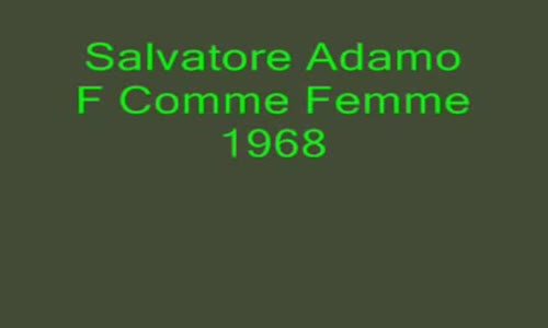 Salvatore Adamo F Comme Femme