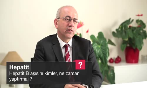 Hepatit B Aşısını Kimler Ne Zaman Yaptırmalı