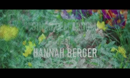 Hannah Berger Ft. Sinan Cem Eroğlu - Bu Tepe Pullu Tepe