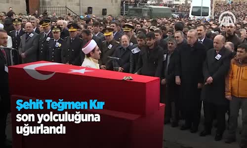 Şehit Piyade Teğmen Muhammed Kır Son Yolculuğuna Uğurlandı 