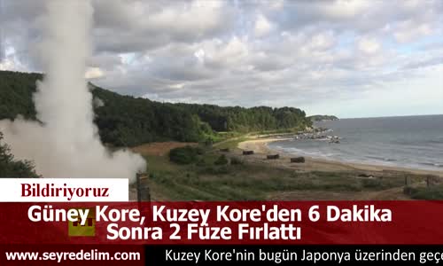  6 Dakika Sonra 2 Füze Fırlattı