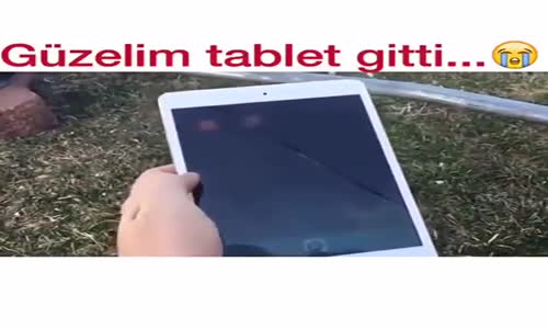 Güzelim Tablet Gitti