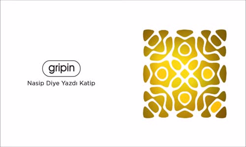 Gripin - Nasip Diye Yazdı Katip