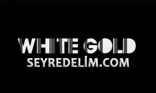  White Gold 1.Sezon 3.Bölüm İzle