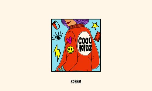 Boehm - Cool Kidz