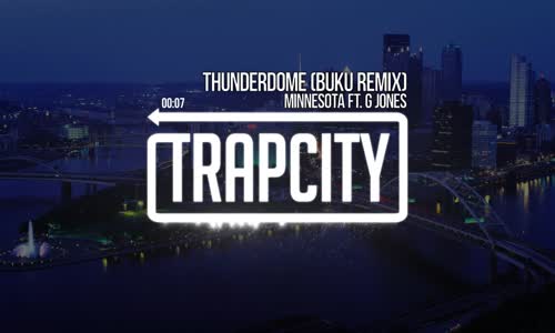 Minnesota Ft. G Jones - Thunderdome (Buku Remix)