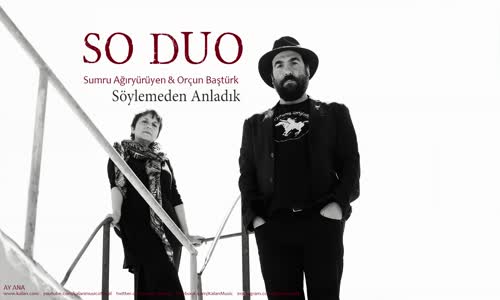 So Duo - Söylemeden Anladık