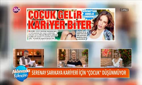 Serenay Sarıkaya -Anne Olursam Oyunculuk Biter!!