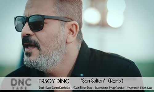 Ersoy Dinç - Şah Sultan Remix