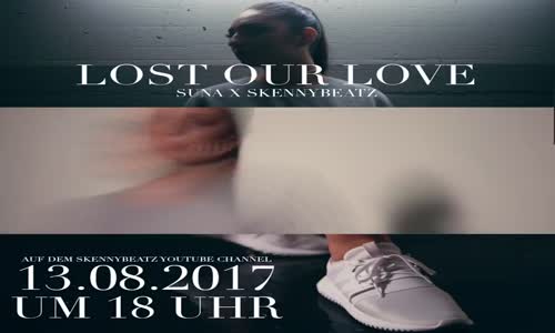 Suna X Skenny Beatz Lost Our Love Teaser