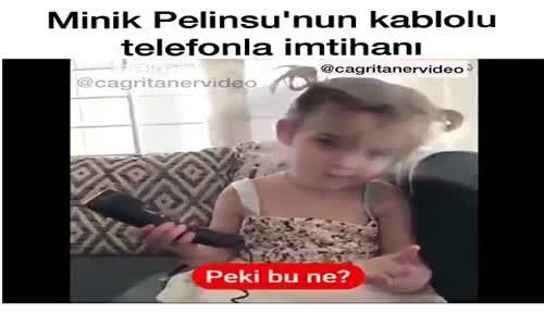 Kablolu Telefonu Beğenmeyen Kızımız 