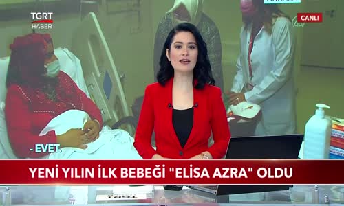 Ankara'da Yeni Yılın İlk Bebeği -Elisa Azra- Oldu 