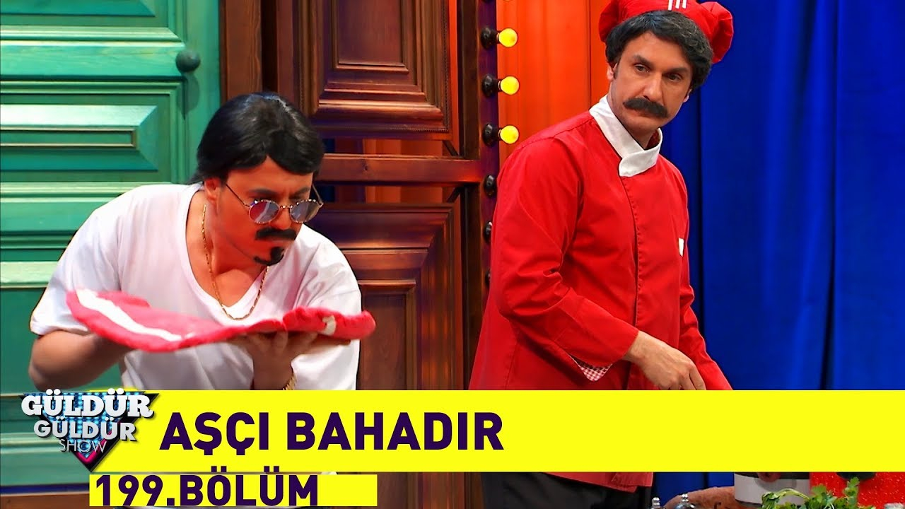 Güldür Güldür Show 199.Bölüm - Aşçı Bahadır