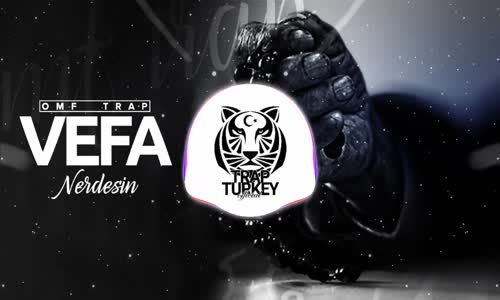 Ahmet Arslan - Vefa Nerdesin Trap Remix (OFM TRAP)