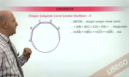 EBA GEOMETRİ LİSE  ÇOKGENLER -DÜZGÜN ÇOKGENDE ÇEVREL ÇEMBER ÖZELLİKLERİ 2