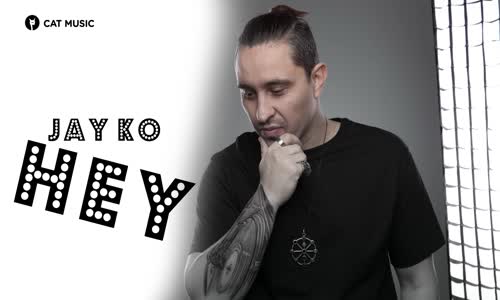 Jay Ko - Hey