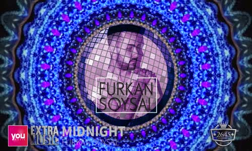 Furkan Soysal  Midnight