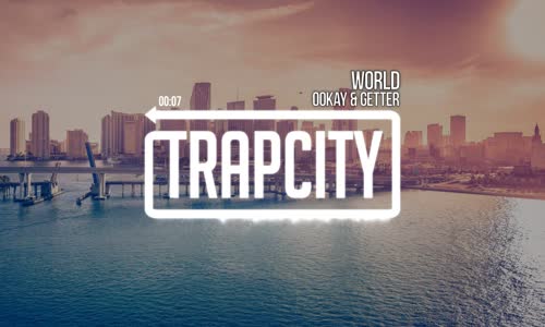 Ookay & Getter - World 