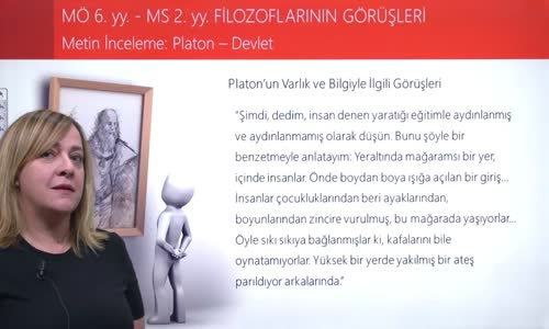 EBA FELSEFE LİSE MÖ 6.YY.-MS 2.YY. FİLOZOFLARININ GÖRÜŞLERİ -METİN İNCELEME-PLATON -DEVLET