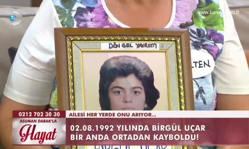  25 Yıldır Haber Alınamayan Birgül Uçar Nerede