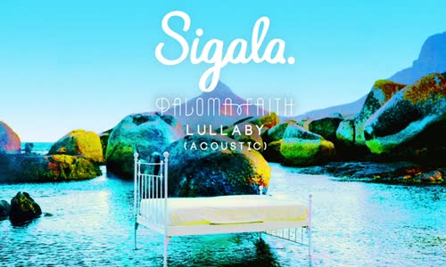 Sigala, Paloma Faith - Lullaby Acoustic