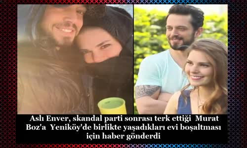 Murat Boz Ve Aslı Enver Evleri Ayırıyor!!