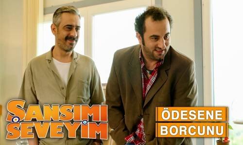 Şansımı Seveyim - Ödesene Borcunu