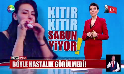 15 yıldır sabun yiyor