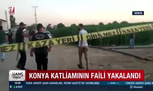 Konya'da 7 kişiyi öldüren katil zanlısı Mehmet Altun yakalandı!